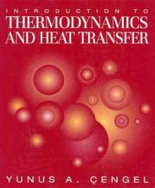 Introduction To Thermodynamics and Heat Transfer - Yunus A. Cengel