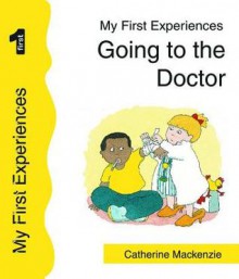 Going to the Doctor (Us Edition) - Catherine MacKenzie