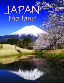 Japan the Land - Bobbie Kalman