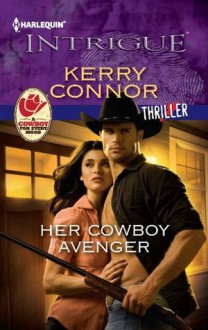 Her Cowboy Avenger - Kerry Connor