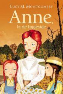 Anne La De Ingleside - L.M. Montgomery