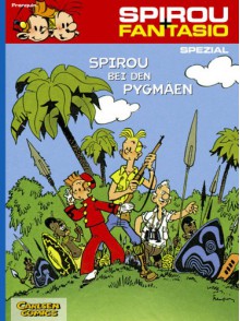 Spirou und Fantasio Spezial 2. Spirou bei den Pygmäen: Bd 2 (Carlsen Comics) - André Franquin