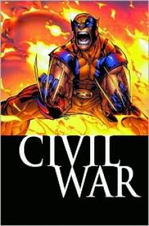 Civil War: Wolverine - Marc Guggenheim, Humberto Ramos