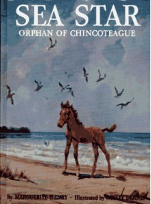 Sea Star, Orphan of Chincoteague - Marguerite Henry