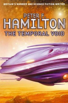 The Temporal Void: The Void Trilogy 2 - Peter F. Hamilton