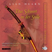 Das Schwert in der Stille - Lian Hearn