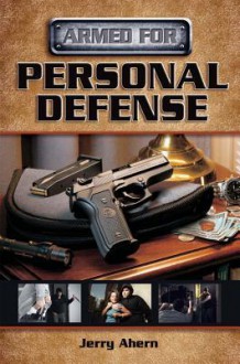 Armed for Personal Defense - Jerry Ahern