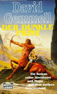 Der dunkle Prinz. - David Gemmell