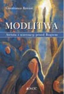 Modlitwa. Ateista i wierzący przed Bogiem - Gianfranco Ravasi