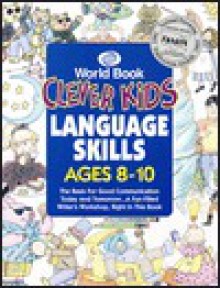 Language Skills: Ages 8-10 - World Book Inc.