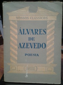 Nossos Clássicos - Álvares de Azevedo