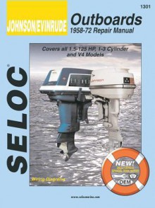 Johnson/Evinrude Outboards 1958-72 Repair Manual - Seloc Publications