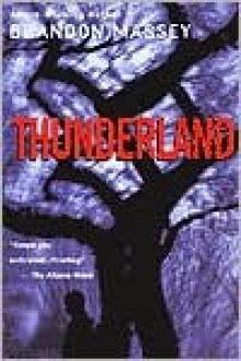 Thunderland - Brandon Massey