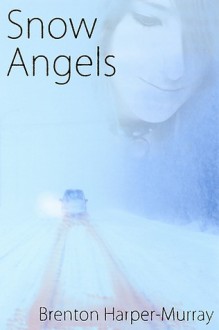 Snow Angels - Brenton Harper-Murray