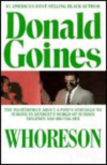 Whoreson: The Story Of A Ghetto Pimp - Donald Goines