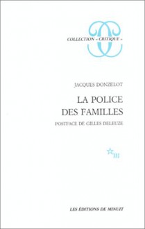 La Police Des Familles (Broché) - Jacques Donzelot, Gilles Deleuze