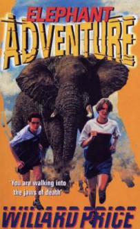 Elephant Adventure - Willard Price