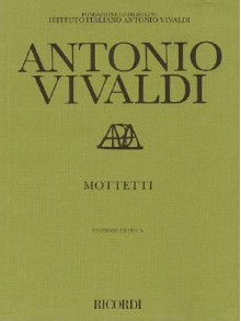 Mottetti (Motets): Critical Edition Score - Antonio Lucio Vivaldi, Paul Everett, Michael Talbot