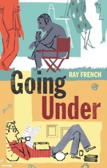 Going Under - Ray French