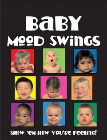 Baby Mood Swings - Jocelyn Jamison