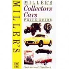 Miller's Collectors Cars Price Guide 1994 95 - Martin R. Miller, Martin Miller