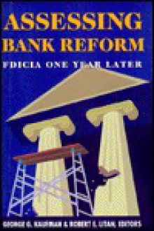 Assessing Bank Reform: Fdicia One Year Later - Robert E. Litan