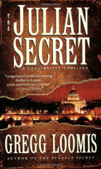 The Julian Secret - Gregg Loomis