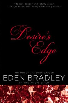 Desire's Edge - Eden Bradley