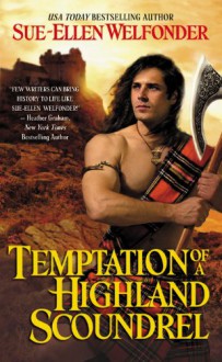 Temptation of a Highland Scoundrel - Sue-Ellen Welfonder