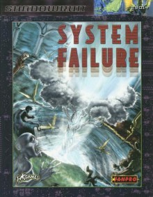 Shadowrun System Failure - Drew Curtis