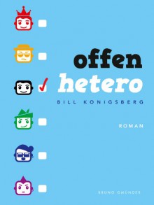 Offen hetero - Bill Konigsberg