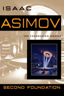 Second Foundation - Isaac Asimov