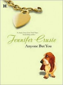 Anyone But You - Jennifer Crusie