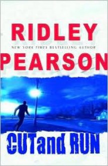 Cut and Run - Ridley Pearson