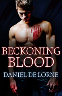 Beckoning Blood - Daniel de Lorne