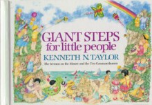 Giant Steps for Little People - Kenneth N. Taylor