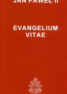 Evangelium Vitae - Jan Paweł II