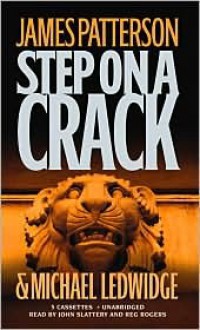 Step on a Crack (Audio) - John Slattery, James Patterson, Michael Ledwidge, Reg Rogers