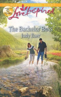 The Bachelor Boss (Love Inspired) - Judy Baer