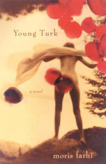 Young Turk - Moris Farhi