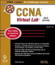 CCNA Virtual Lab, Gold Edition - Todd Lammle, William Tedder, Bill Tedder