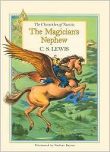 The Magician's Nephew (Chronicles of Narnia, #1) - C.S. Lewis, Pauline Baynes