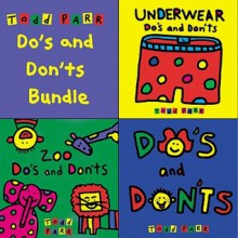 Todd Parr's Do's and Don'ts Bundle: Including: Zoo Do's and Don'ts, Underwear Do's and Don'ts, and Do's and Don'ts - Todd Parr, Joshua Ferris