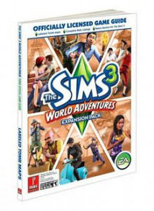 The Sims 3: World Adventures: Prima Official Game Guide - Catherine Browne