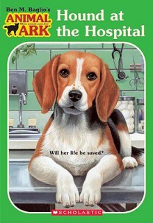 Hound at the Hospital - Ben M. Baglio, Ann Baum, Jenny Gregory