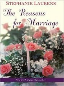 The Reasons For Marriage - Stephanie Laurens