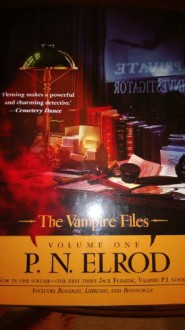 The Vampire Files, Volume 1 (Vampire Files, #1-3) - P.N. Elrod