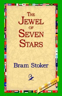 The Jewel of Seven Stars - Bram Stoker