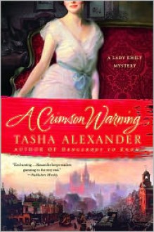 A Crimson Warning: A Novel of Suspense - Tasha Alexander