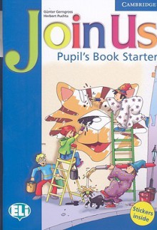 Join Us for English: Pupil's Book Starter - Günter Gerngross, Herbert Puchta